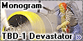 Monogram 1/48 TBD-1 Devastator 