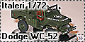 Italeri 1/72 Dodge WC-52 - додж три четверти