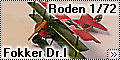 Roden 1/72 Fokker Dr.I