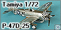 Tamiya 1/72 Republic P-47D-25 Thunderbolt